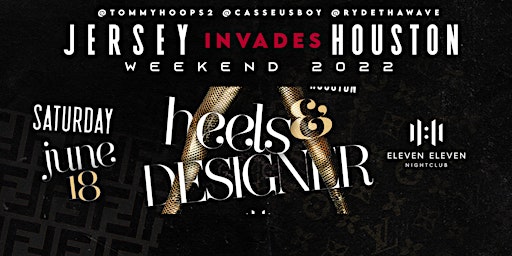 Image principale de Heels & Designer | Jersey Invades Houston | Dior Saturdays | June 18th
