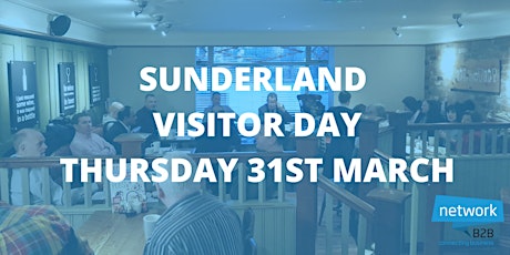 Sunderland Business Networking Visitor Day