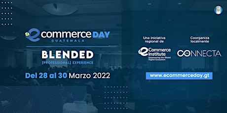 eCommerce Day Guatemala  Blended [Professional] Experience 2022