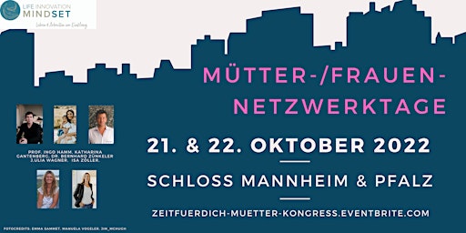 Netzwerktage für Mütter/ Frauen im Barockschloss Mannheim und der Pfalz