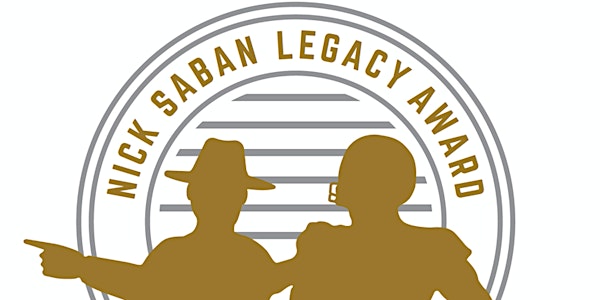Nick Saban Legacy Award Presentation