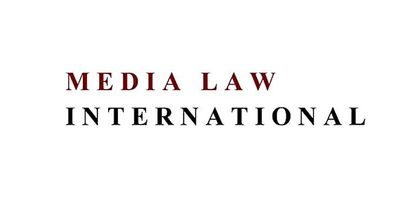 Media Law International - Annual Global Conference