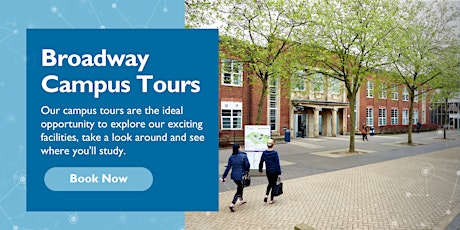 Broadway Campus Tours - Dudley College Walkabout Wednesdays tickets