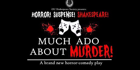 Glasgow University Shakespeare Society Presents Much Ado About Murder primary image