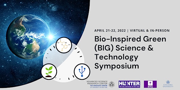 Bio-Inspired Green (BIG) Science & Tech Symposium