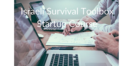 Israeli Survival Toolbox -  Startup Course tickets