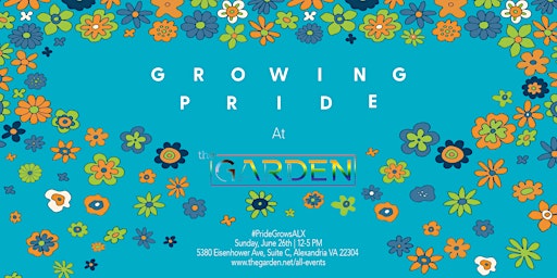 2nd Annual Growing Pride at The Garden