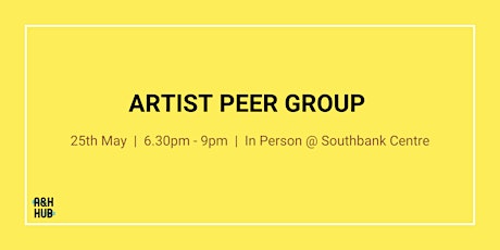 Artist Peer Group: May 2022 tickets
