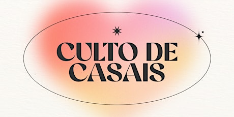 CULTO DE CASAIS - SEXUALIDADE  À LUZ DA BÍBLIA primary image