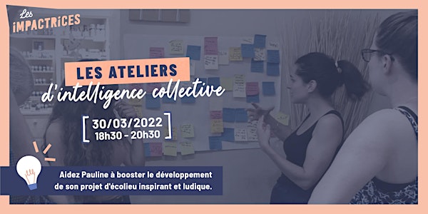 Atelier d'intelligence collective - Feedback