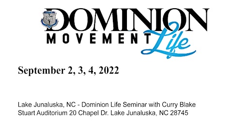 Dominion Life Seminar by Brother Curry Blake