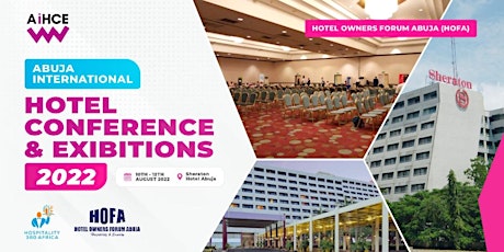 Abuja International Hotel Conference and Exhibitions tickets