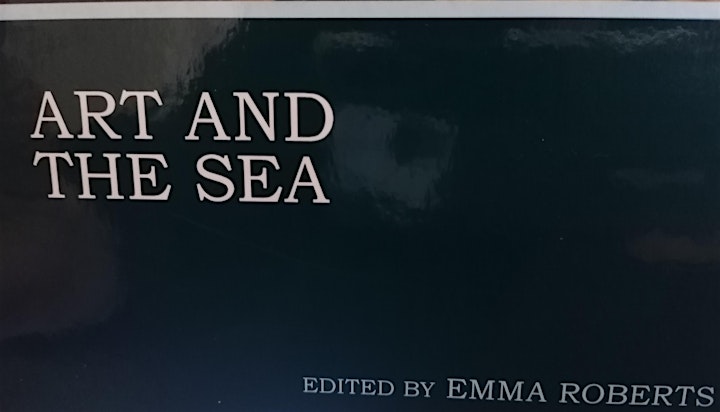 Book Launch of 'Art and the Sea', by Emma Roberts image