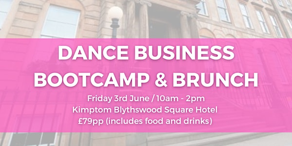 Dance Business Bootcamp and Brunch
