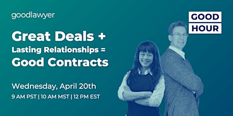 Good Contracts = Better Deals + Stronger Relationships