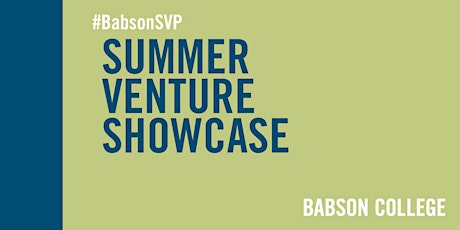 2022 Babson Summer Venture Showcase tickets