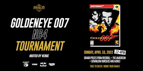 Goldeneye 007 - N64 Tournament at The American primary image