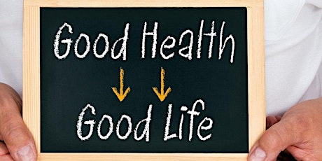 Good Health Good Life primary image