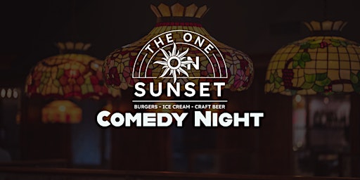 The One On Sunset Comedy Night (Saturday)