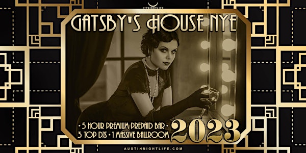 2023 Austin New Year's Eve Party - Gatsby's House