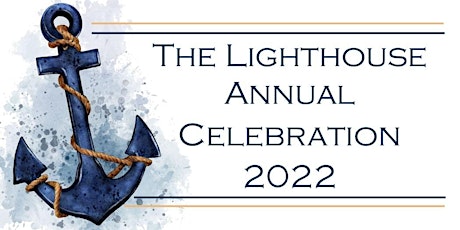 The Lighthouse Annual Celebration tickets