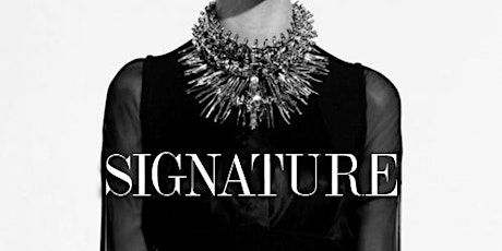 Signature New Location Celebration & Fashion Show primary image