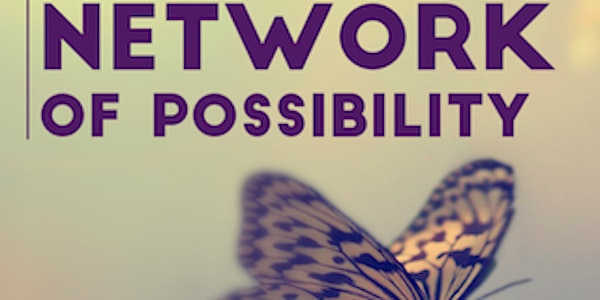 Network of Possibility Cocktail Reception