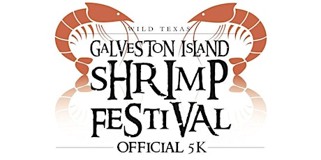 Galveston Island Shrimp Festival 5K Fun Run/Walk tickets