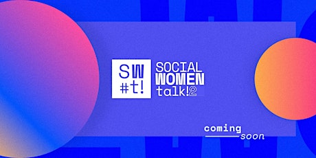 Social Women Talk billets
