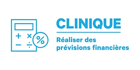 Clinique | Réaliser des prévisions financières billets