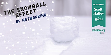 Get Ahead Event: The Snowball Effect of Networking