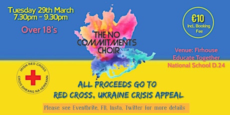 The No Commitments Choir - Irish Red Cross, Ukraine Crisis Appeal primary image