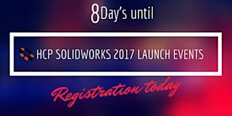 8DAYS UNTIL SOLIDWORKS 2017 LAUNCH EVENT-HASTACA primary image