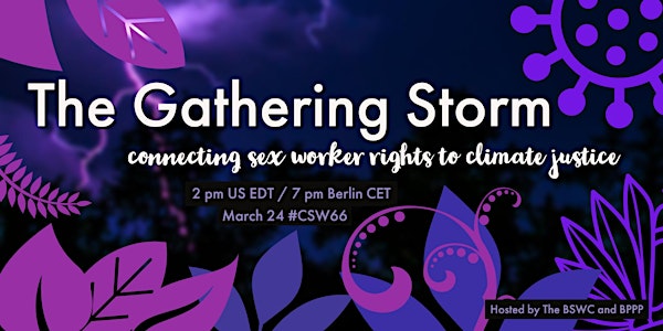 The Gathering Storm #CSW66: connecting sex worker rights to climate justice