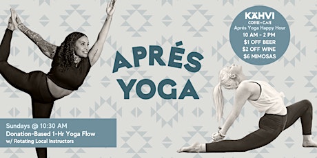 1 hr Donation-based Yoga Flow w/ Kähvi Coffee |Sun @ 10:30 am tickets