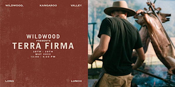 Wildwood Long Lunch Hosts Terra Firma - A fire feast from land and sea