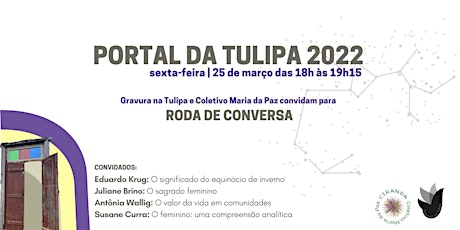 Imagem principal do evento Portal da Tulipa 2022 - Roda de Conversa