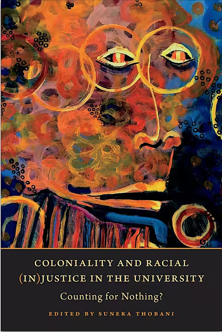 
		Book Launch of  Coloniality and Racial (in)Justice in the University image
