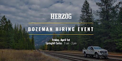Herzog Hiring Event (Bozeman, MT) primary image