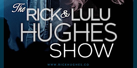 Image principale de Les samedis live avec Rick et Lulu Hughes