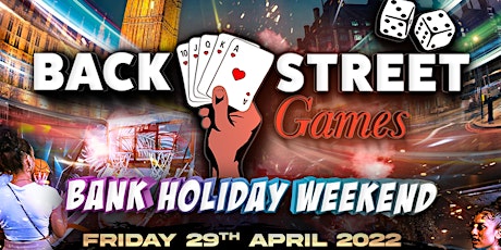 Primaire afbeelding van BackStreet Games - Bank Holiday Weekend