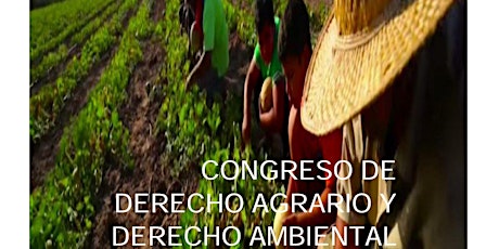 Imagen principal de CONGRESO DE DERECHO AGRARIO Y DERECHO AMBIENTAL 2016