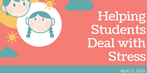 Helping Students Deal with Stress