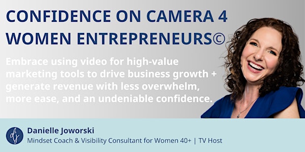 Confidence on Camera 4 Women Entrepreneurs©