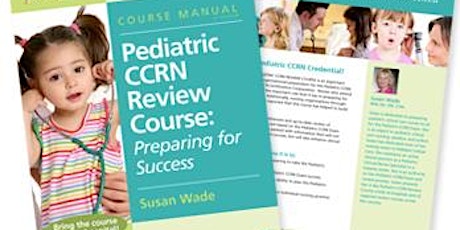 LIVE Streaming Pediatric CCRN Review Course tickets