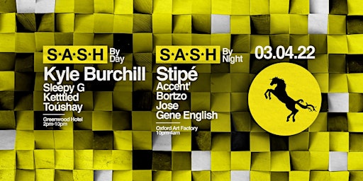 ★ S*A*S*H By Day ★ Kyle Burchill ★ April 3rd ★ primary image