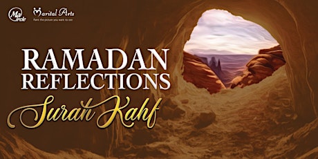 Ramadan Reflections: Surah Kahf