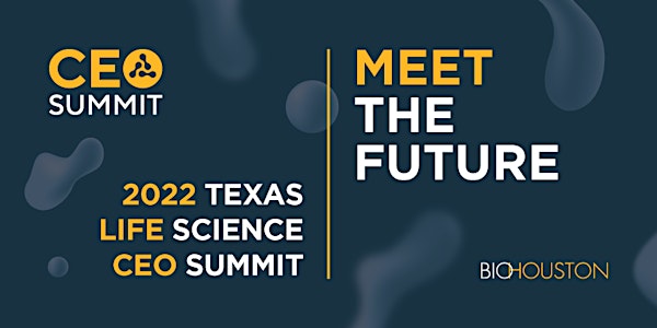 2022 Texas Life Science CEO Summit
