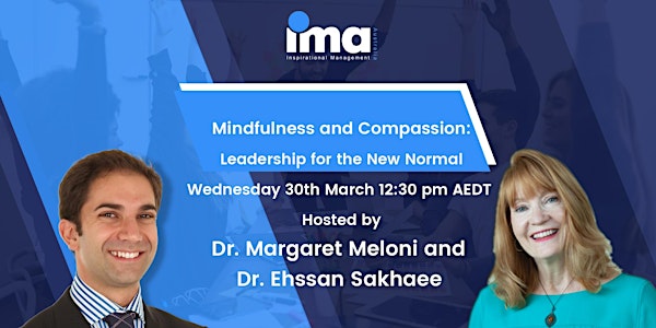 Mindfulness and Compassion: Leadership for the New Normal