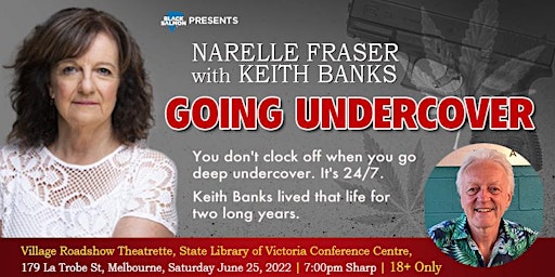 Narelle Fraser with Keith Banks: Going Undercover